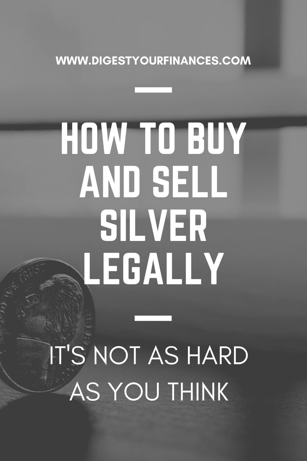 Buying and Selling Silver All You Need To Know Digest Your Finances