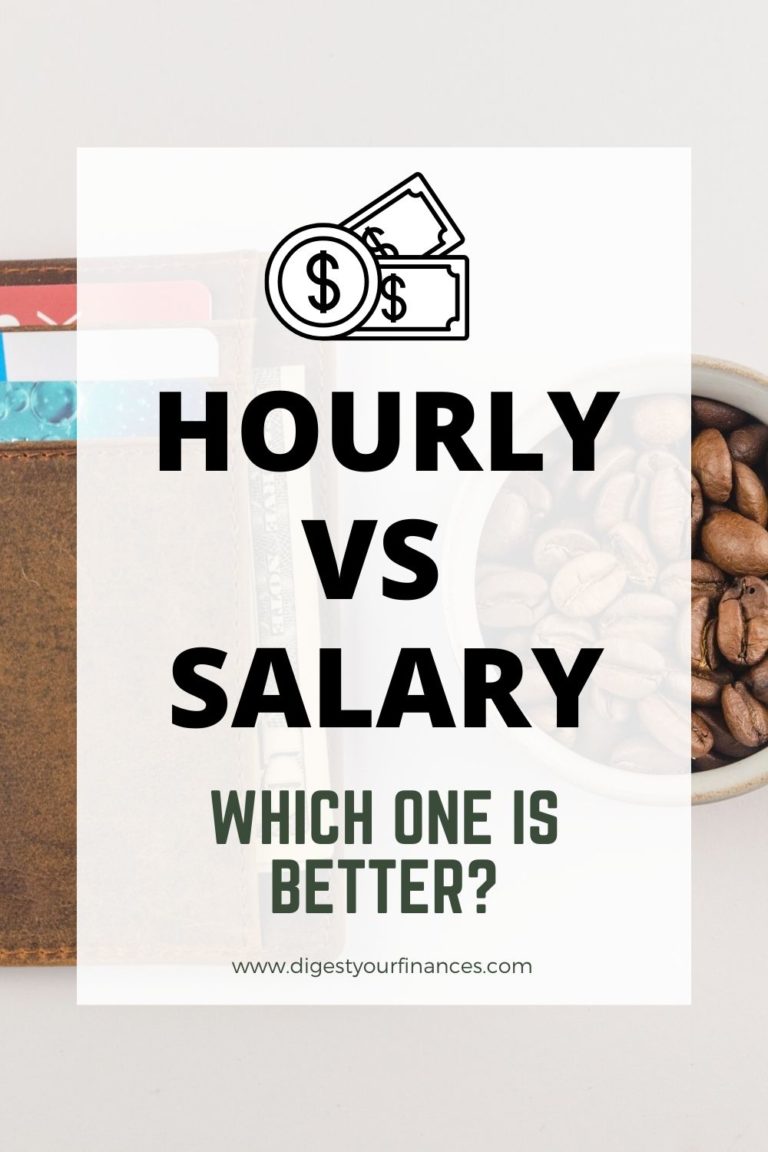 Hourly vs Salary Which One is Better? Digest Your Finances
