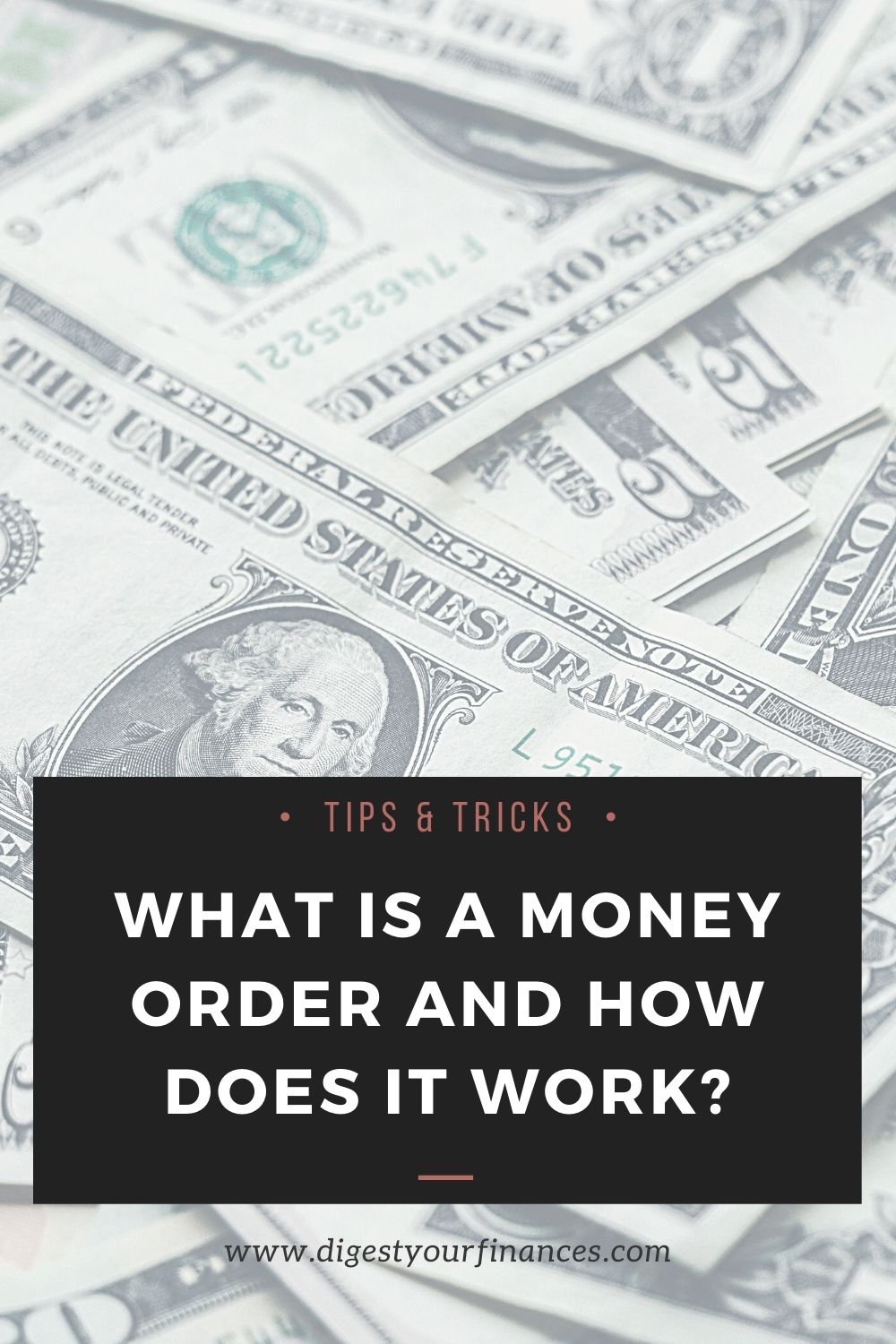 What Is A Money Order And How Does It Work? Digest Your Finances