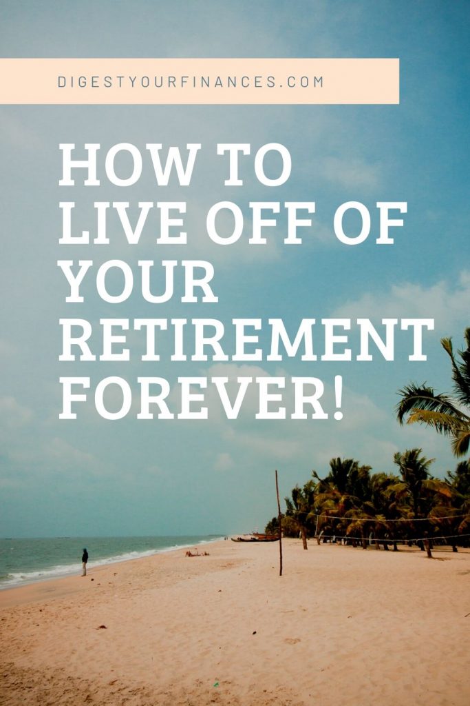 how to live off of your retirement savings